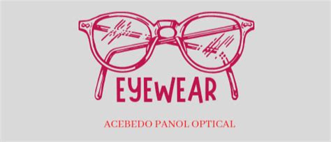 Acebedo Panol Optical .